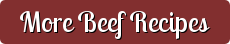 More Beef Recipes